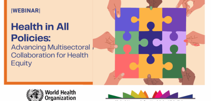 Launch of 1st Fact Sheet of Health in All Policies